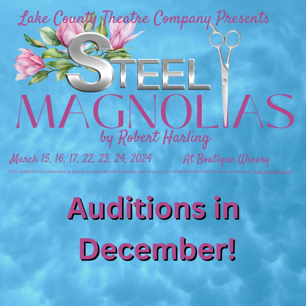 STEEL MAGNOLIAS Lake County Theatre Company